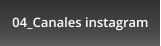 04_Canales instagram