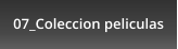 07_Coleccion peliculas