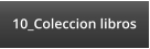 10_Coleccion libros