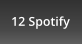 12 Spotify