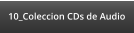 10_Coleccion CDs de Audio