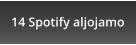 14 Spotify aljojamo
